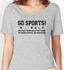 Go Sports! Women's Relaxed Fit T-Shirt