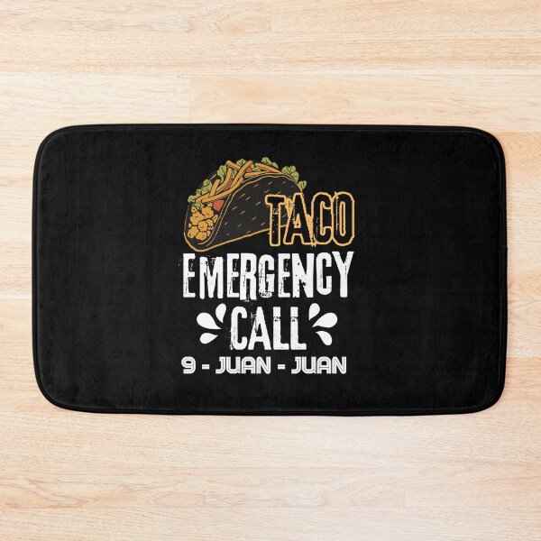 Item preview, Taco Emergency Call 9 Juan Juan designed and sold by ReichBourne.
