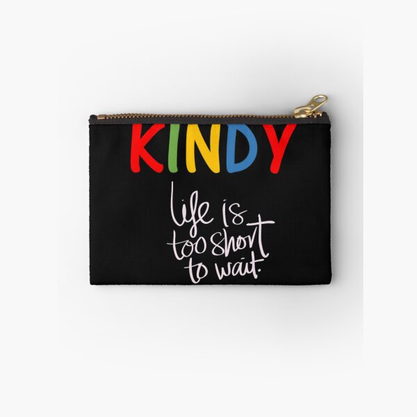 Item preview, Kindy. Life is too short to wait  designed and sold by thekidsprint.