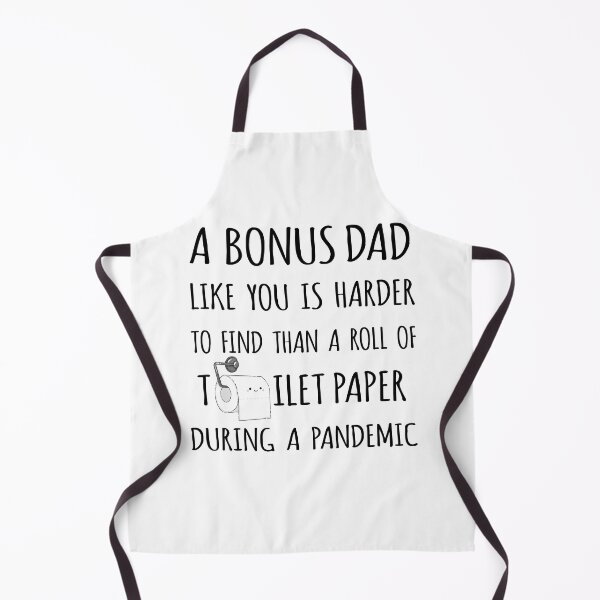 Item preview, A Bonus Dad Like You is Harder to Find than a Roll of Toilet Paper During a Pandemic designed and sold by niftyhub.