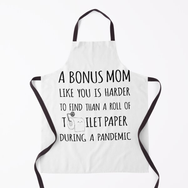 Item preview, A Bonus Mom Like You is Harder to Find than a Roll of Toilet Paper During a Pandemic designed and sold by niftyhub.