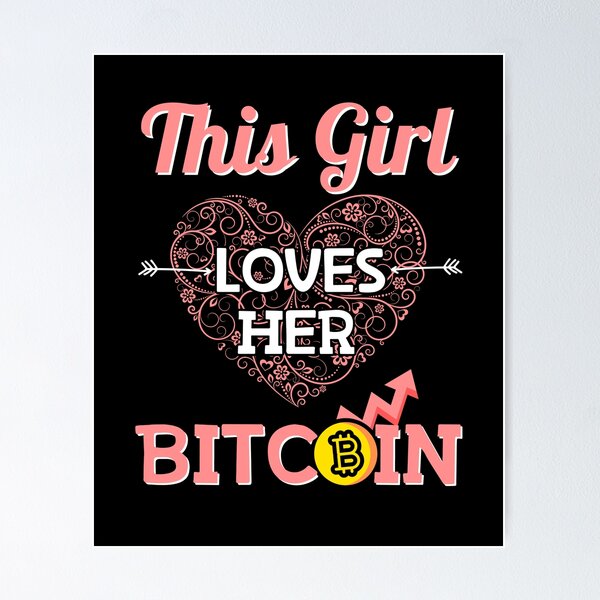 Item preview, This Girl Loves Her Bitcoin designed and sold by ReichBourne.