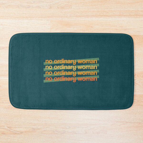 Item preview, No Ordinary Woman, Not an Ordinary Woman designed and sold by MelanieMerches.