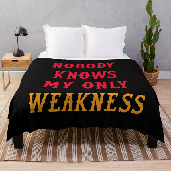 Item preview, Nobody Knows My Only Weakness Design #2 designed and sold by triangle-studio.
