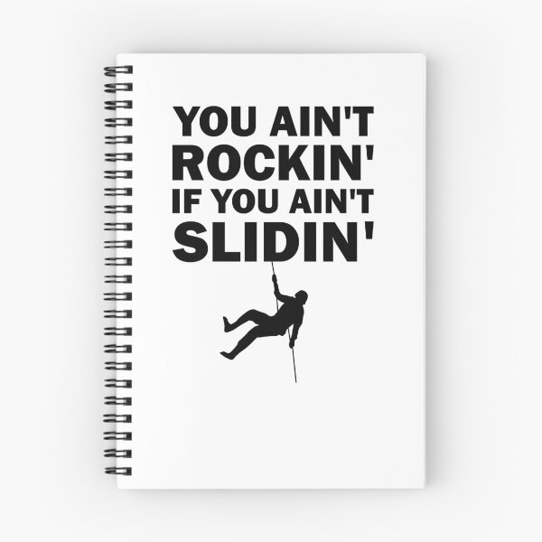 Item preview, You Ain't Rockin' If You Ain't Sliding Funny Canyoning Quote designed and sold by Scratches Tees.