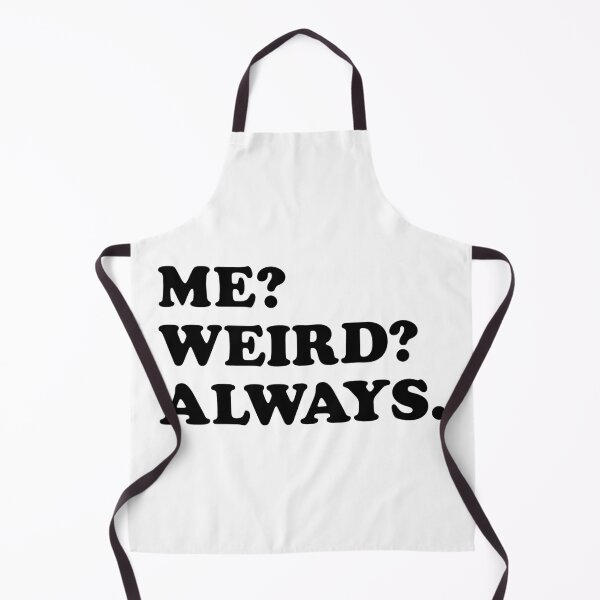 Item preview, Me Weird Always designed and sold by TheArtism.