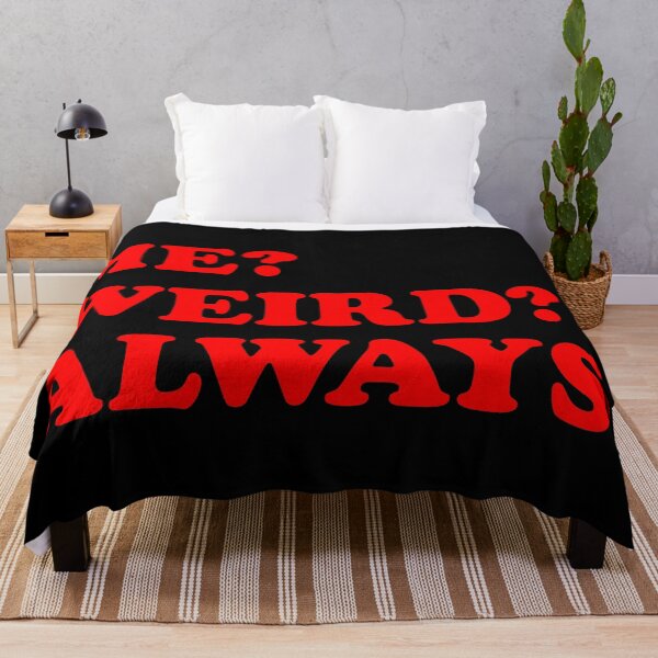 Item preview, Me Weird Always designed and sold by TheArtism.