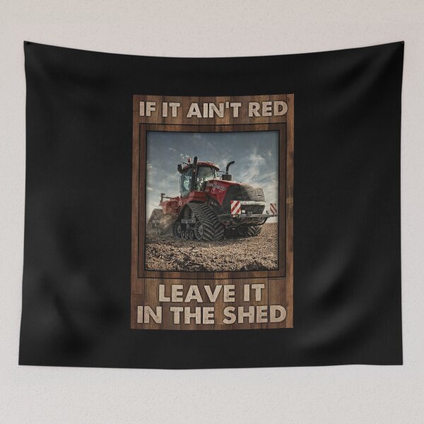 Item preview, If It Ain't Red Leave It In The Shed Red Tractor Gift Farmer designed and sold by MorningJoco.