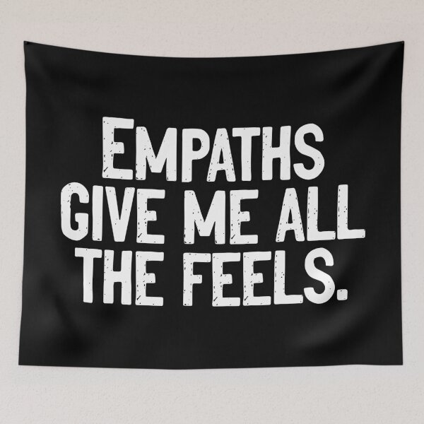 Item preview, Empaths Give Me All The Feels Inspirational Quote designed and sold by Sour Soul.