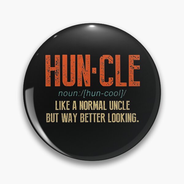 Item preview, Huncle Noun Like A Normal Uncle But Way Better Looking Vintage designed and sold by BasiaKrol.