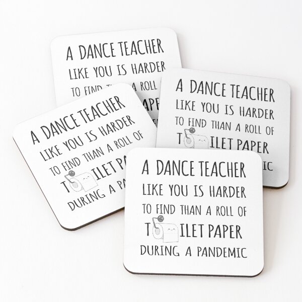Item preview, A Dance Teacher Like You is Harder to Find than a Roll of Toilet Paper During a Pandemic designed and sold by niftyhub.
