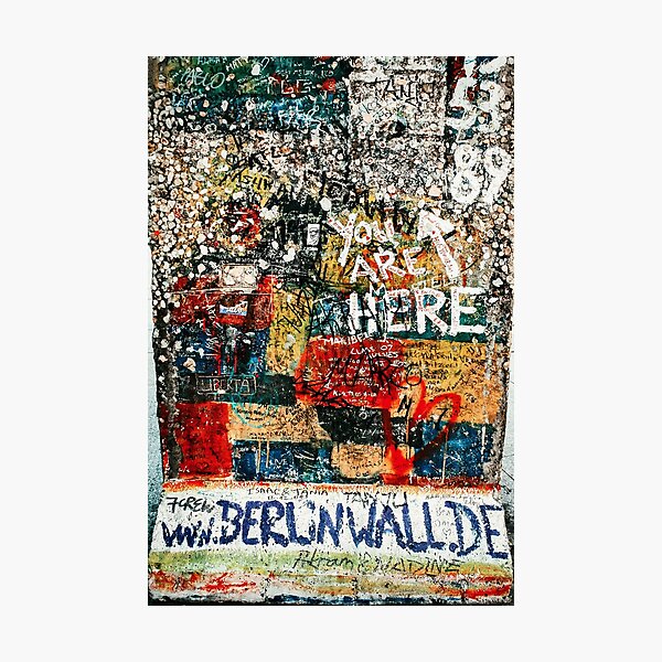 Postcards from Berlin #11 (You are here, Berlin Wall) Photographic Print