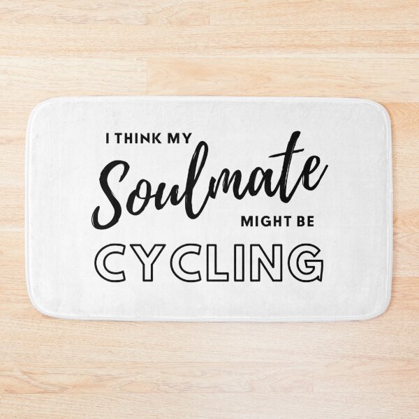 Item preview, I think my soulmate might be cycling designed and sold by TheGreenGoat.