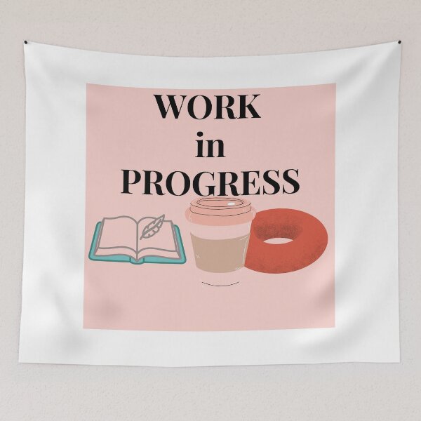Item preview, WORK IN PROGRESS designed and sold by Karan Katariya.