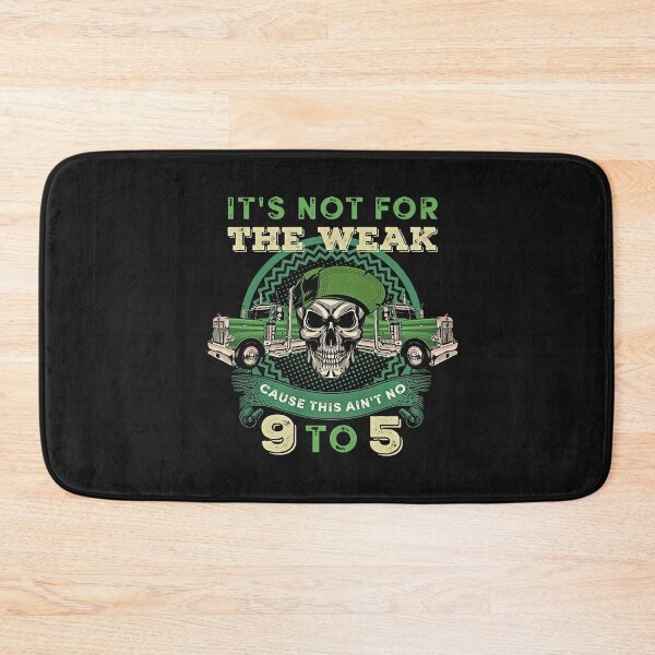 Item preview, Skull It's Not For The Weak Cause This Ain't No 9 To 5 Trucker designed and sold by BasiaKrol.