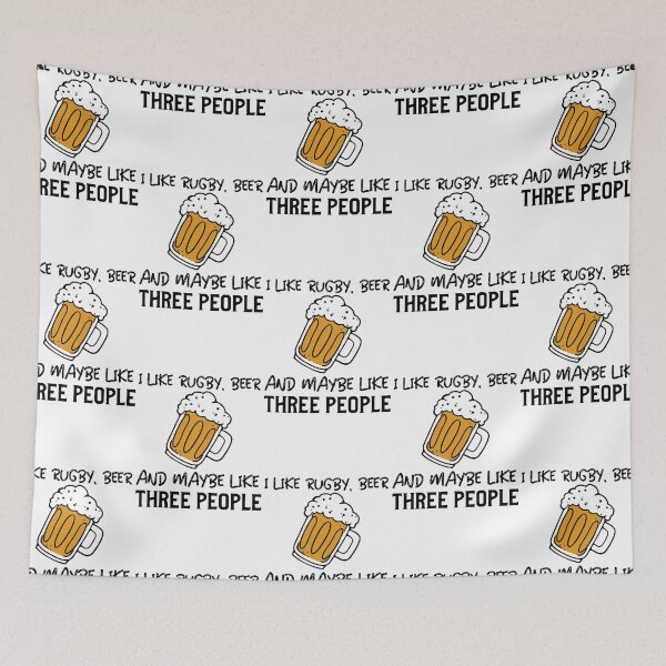 Item preview, I Like Rugby Beer And Maybe Like Three People, Funny Rugby and Beer designed and sold by BigJackTees.