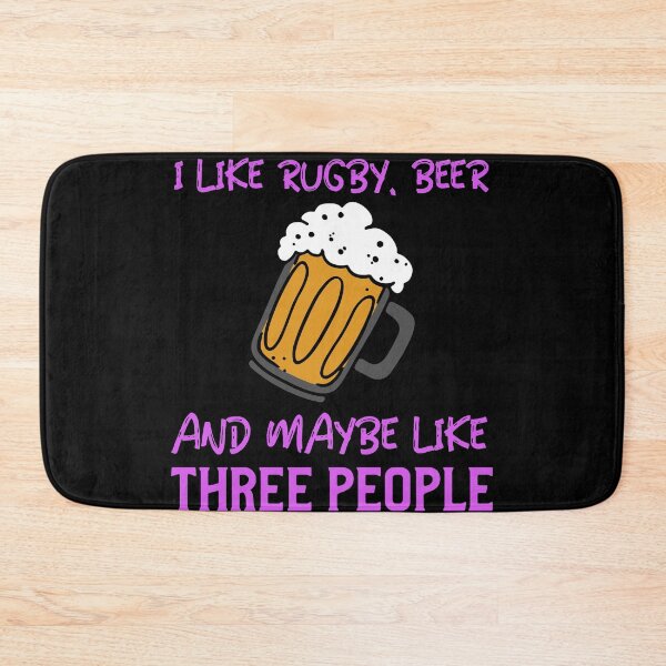 Item preview, I Like Rugby Beer And Maybe Like Three People, Funny Rugby and Beer designed and sold by BigJackTees.