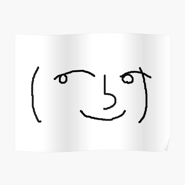 Lenny Face Meme Posters Redbubble - meme faces white background okay face hd wallpaper roblox meme on me me