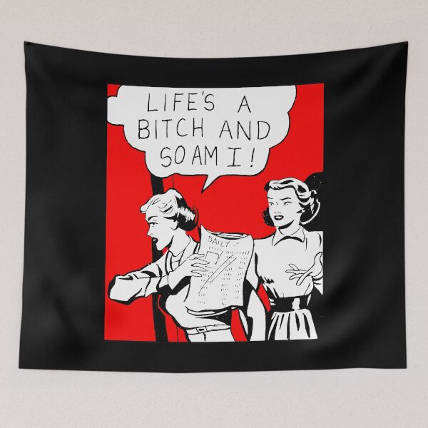 Item preview, Daily Life a Bitch And So Am I designed and sold by redAVanler.