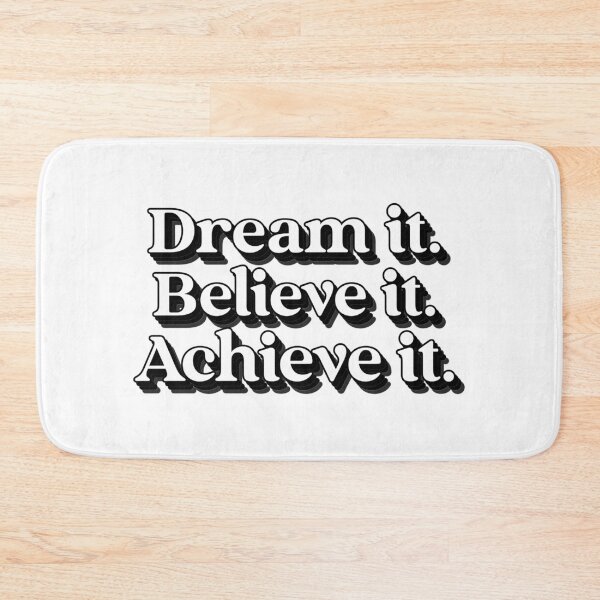 Item preview, Dream It Believe It Achieve It designed and sold by YOYOCollection.