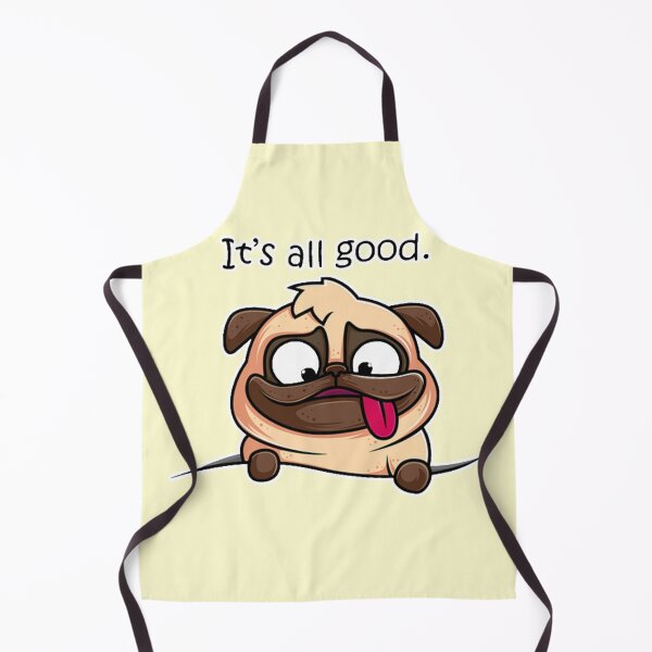Item preview, Funny It is All Good Tongue In Cheek Puppy Pug designed and sold by beaugence.