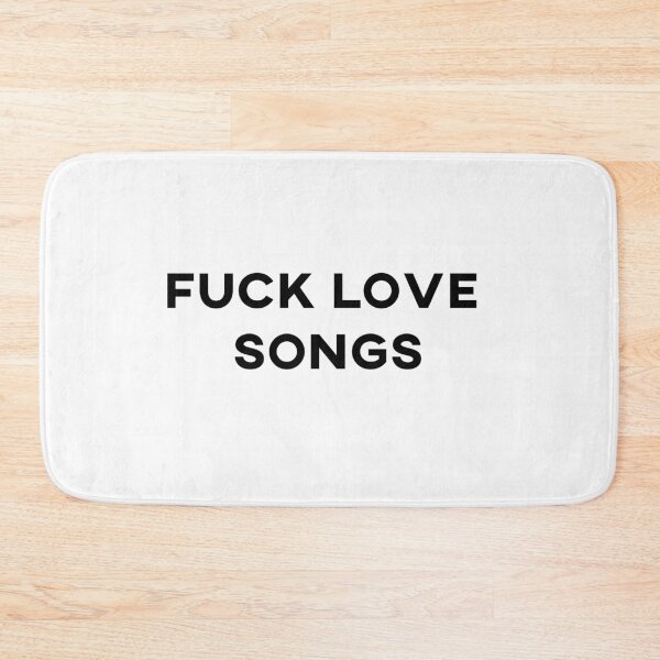 Item preview, FUCK LOVE SONGS designed and sold by JirfHend.