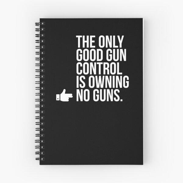 Item preview, THE ONLY GOOD GUN CONTROL IS OWNING NO GUNS designed and sold by Jerneja.