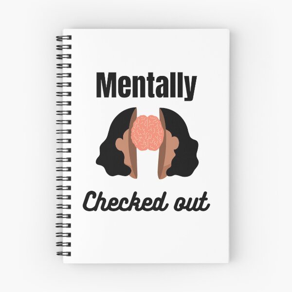 Item preview, Mentally checked out designed and sold by ThinkAndReflect.