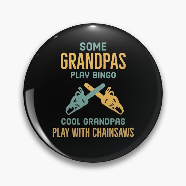 Item preview, Some Grandpas Play Bingo Cool Grandpas Play With Chainsaws designed and sold by Luna1Shop.