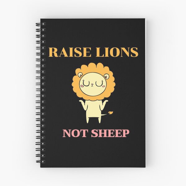 Item preview, Raise Lions Not Sheep designed and sold by Destine99.