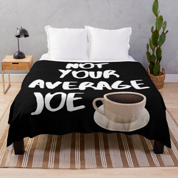 Item preview, Not Your Average Joe. designed and sold by JellyBeenzz.