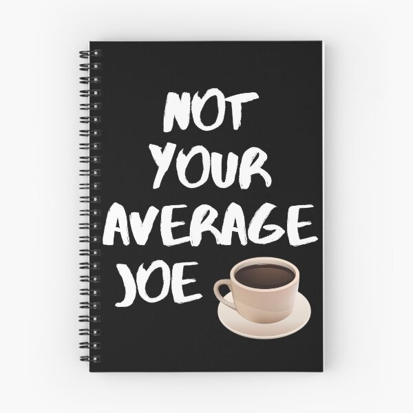 Item preview, Not Your Average Joe. designed and sold by JellyBeenzz.