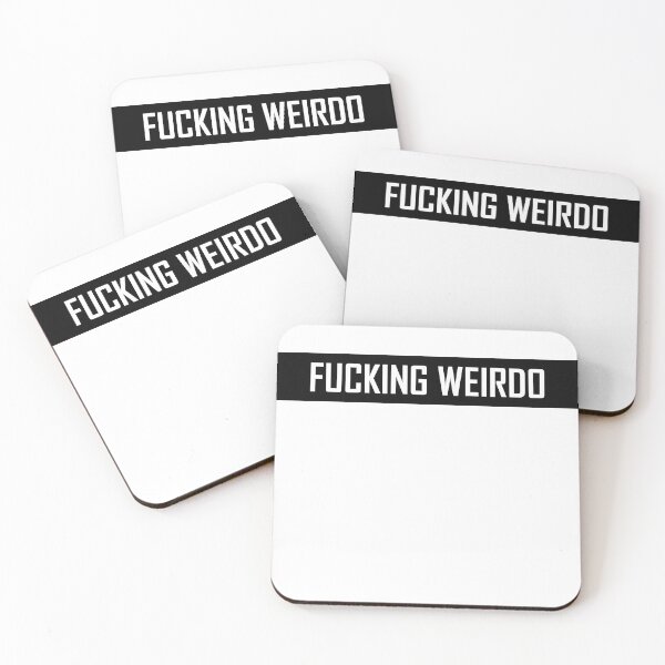 Item preview, Fucking Weirdo  designed and sold by HiddenStar02.