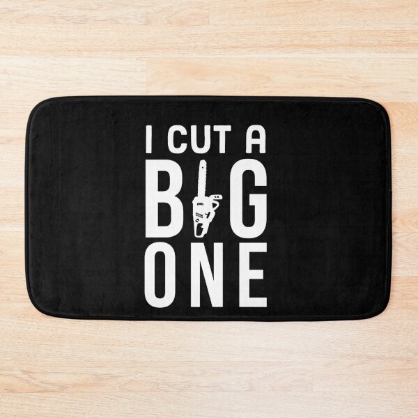 Item preview, I Cut A Big One designed and sold by Luna1Shop.