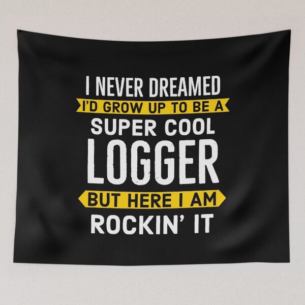 Item preview, Super Cool Logger designed and sold by Luna1Shop.