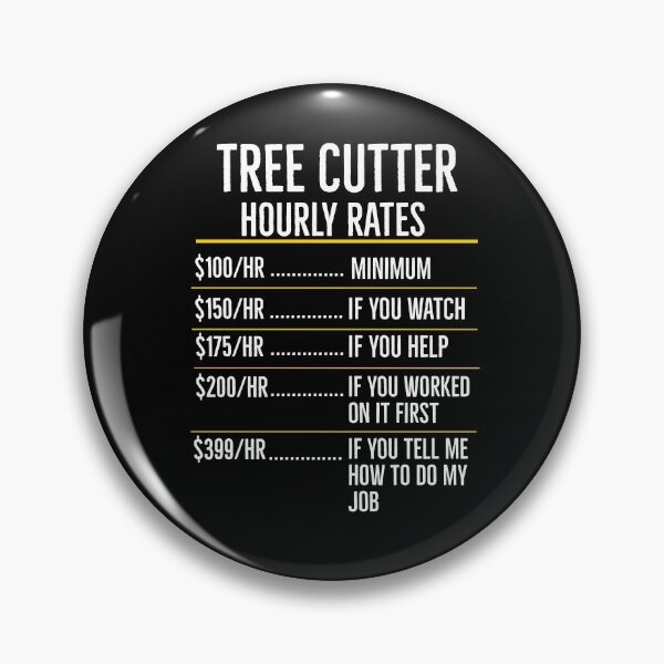 Item preview, Tree Cutter Hourly Rates designed and sold by Luna1Shop.