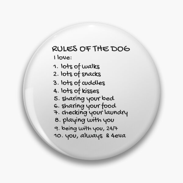 Item preview, Rules Of The Dog. Text only design, black text. designed and sold by JellyBeenzz.