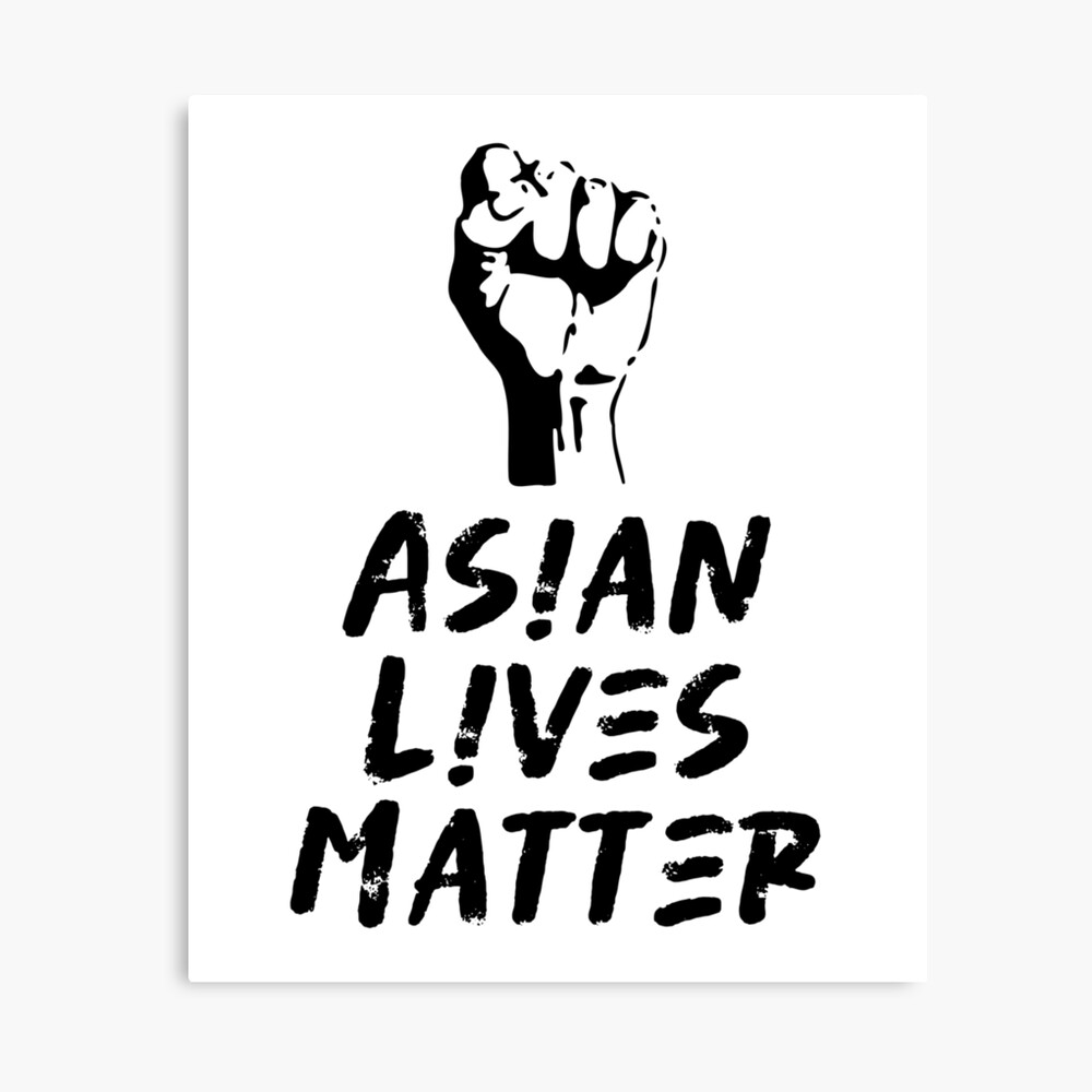 Asian Lives Matter Art for Stop Asian Hate, Stop AAPI Hate Movement