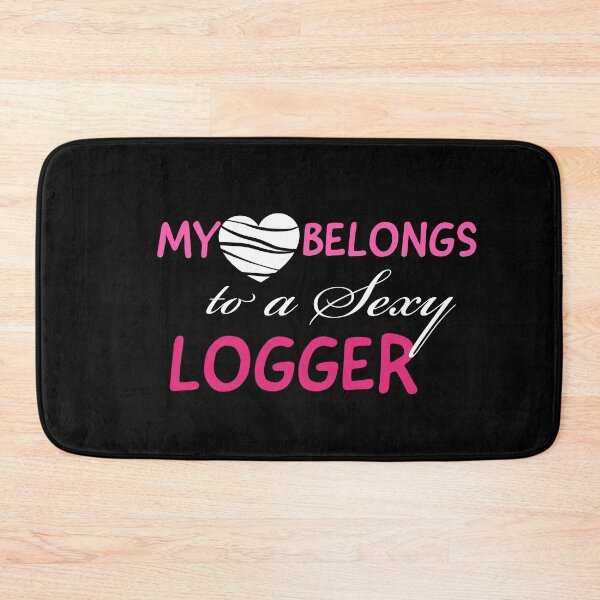 Item preview, My Heart Belongs To A Sexy Logger designed and sold by Luna1Shop.