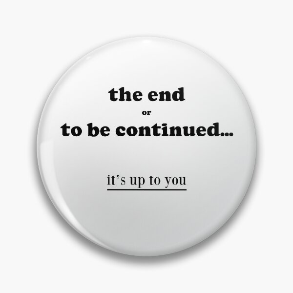 Item preview, The end or to be continued designed and sold by Rayuela.