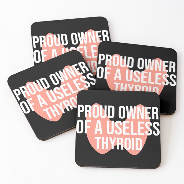Item preview, Proud Owner Of A Useless Thyroid designed and sold by DesignsForest.