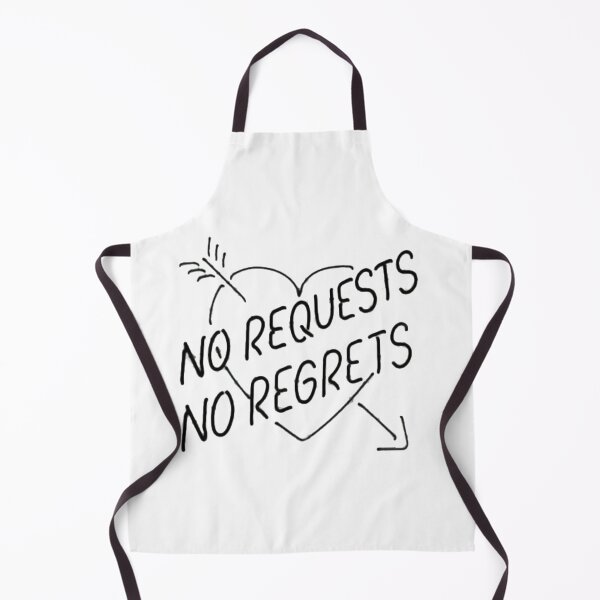 Item preview, No requests no regrets designed and sold by Creativeart1974.