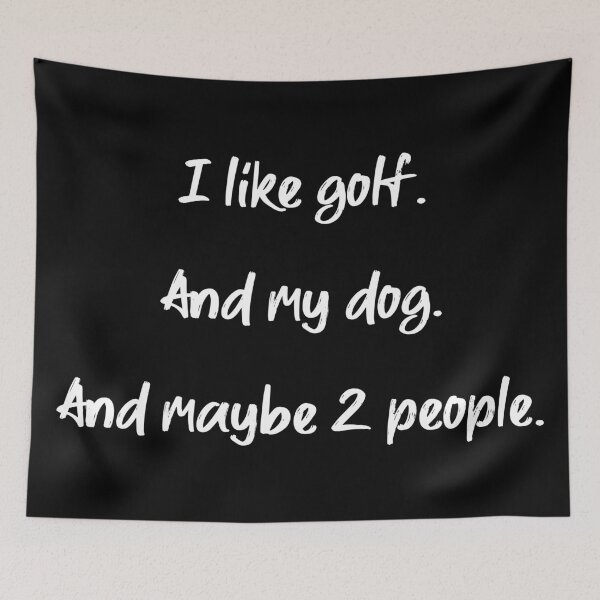 Item preview, I like golf, my dog and 2 people - II designed and sold by 2Girls1Shirt.