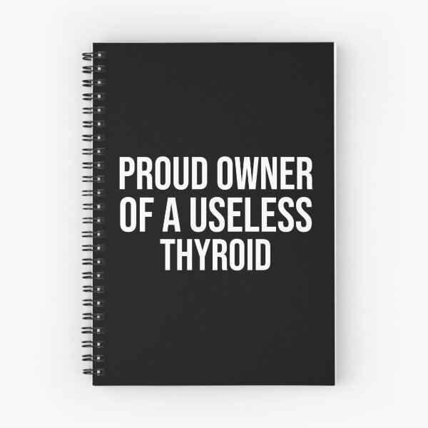 Item preview, Proud Owner Of A Useless Thyroid designed and sold by DesignsForest.