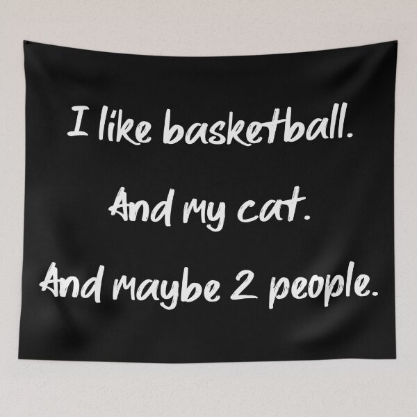 Item preview, I like basketball, my cat and 2 people - II designed and sold by 2Girls1Shirt.