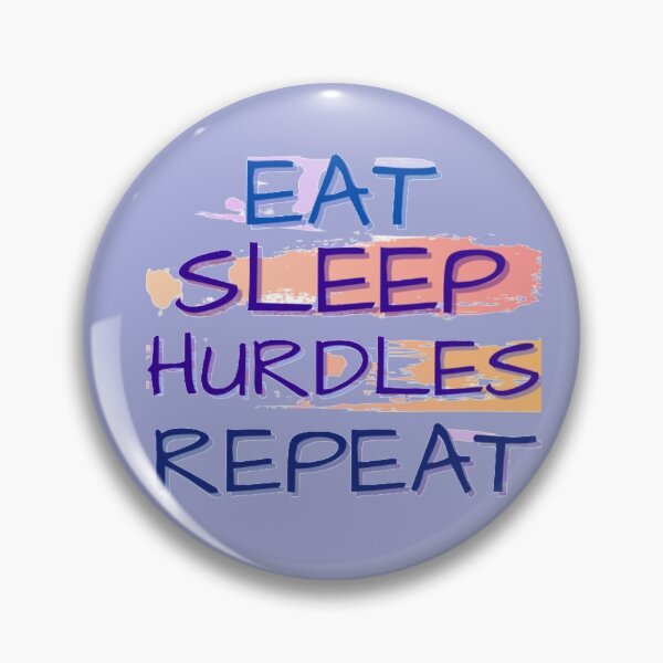 Item preview, Eat Sleep Hurdles Repeat designed and sold by Lar888.