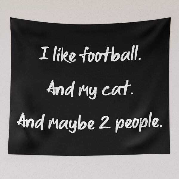 Item preview, I love football, my cat and 2 people - II designed and sold by 2Girls1Shirt.