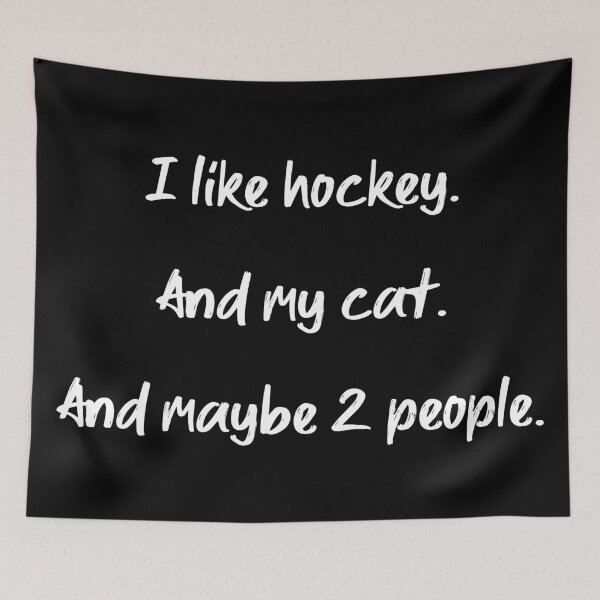 Item preview, I love hockey, my cat and 2 people - II designed and sold by 2Girls1Shirt.
