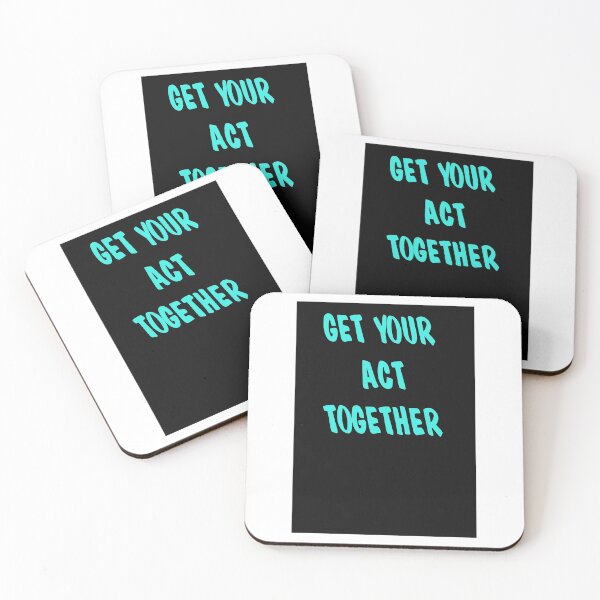 Item preview, GET YOUR ACT TOGETHER designed and sold by CUTESTUFFnow.