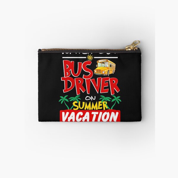 Item preview, Watch Out Bus Driver On Summer Vacation designed and sold by BasiaKrol.